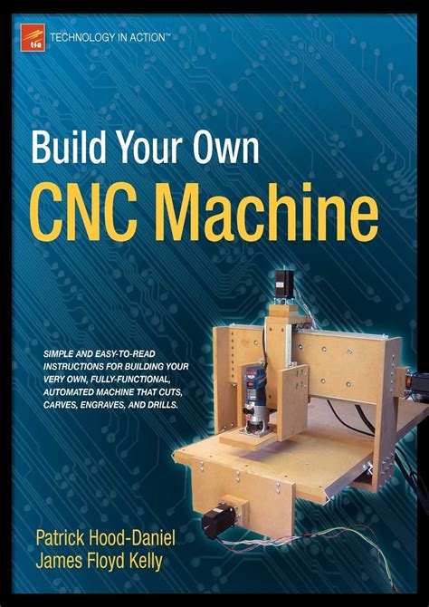 build your own cnc machine technology in action pdf download|build your cnc website.